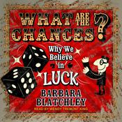 What Are the Chances? by  Barbara Blatchley audiobook