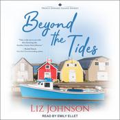 Beyond the Tides by  Liz Johnson audiobook