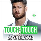Touch by Touch by  Kaylee Ryan audiobook
