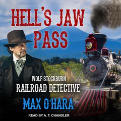 Hell's Jaw Pass by Max O'Hara audiobook