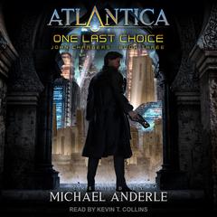 One Last Choice by Michael Anderle audiobook