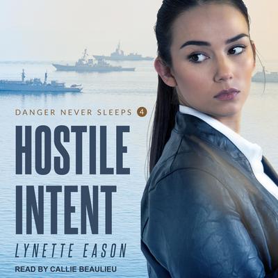 Hostile Intent by Lynette Eason audiobook
