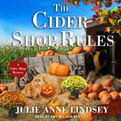 The Cider Shop Rules by  Julie Ann Lindsey audiobook