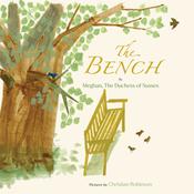 The Bench by  Meghan Markle The Duchess of Sussex audiobook