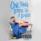 One Thing Leads to a Lover by  Susanna Craig audiobook