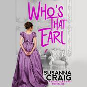 Who's That Earl by  Susanna Craig audiobook