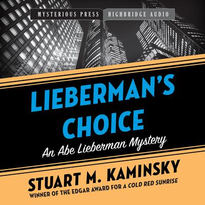 Lieberman's Choice by Stuart M. Kaminsky audiobook