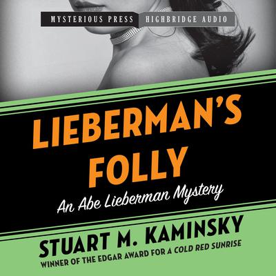 Lieberman's Folly by Stuart M. Kaminsky audiobook