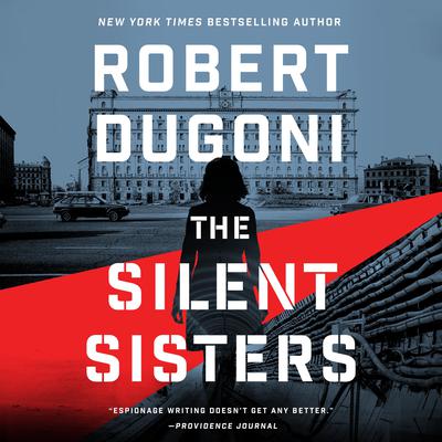 The Silent Sisters by Robert Dugoni audiobook