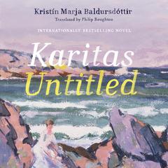 Karitas Untitled by Kristín Marja Baldursdóttir audiobook