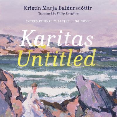 Karitas Untitled by Kristín Marja Baldursdóttir audiobook