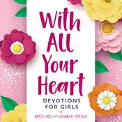 With All Your Heart by  Kristi Holl audiobook