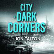 City of Dark Corners by  Jon Talton audiobook