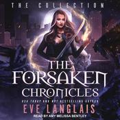 The Forsaken Chronicles by  Eve Langlais audiobook