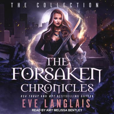 The Forsaken Chronicles by Eve Langlais audiobook