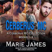 Cerberus MC Box Set 1 by  Marie James audiobook