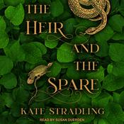 The Heir and the Spare by  Kate Stradling audiobook