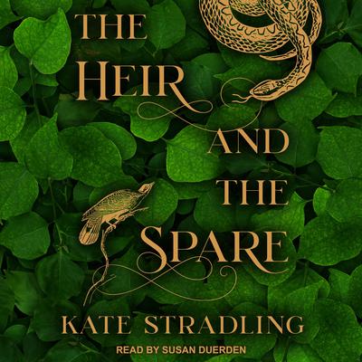 The Heir and the Spare by Kate Stradling audiobook