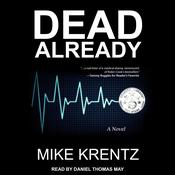 Dead Already by  Mike Krentz audiobook