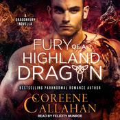 Fury of a Highland Dragon by  Coreene Callahan audiobook