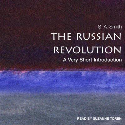 The Russian Revolution by S.A. Smith audiobook