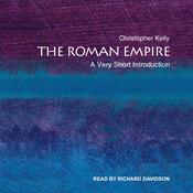 The Roman Empire by  Christopher Kelly audiobook