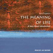 The Meaning of Life by  Terry Eagleton audiobook