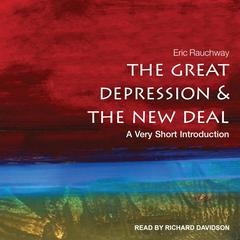 The Great Depression and the New Deal by Eric Rauchway audiobook