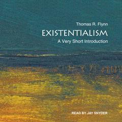 Existentialism by Thomas Flynn audiobook