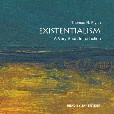 Existentialism by Thomas Flynn audiobook
