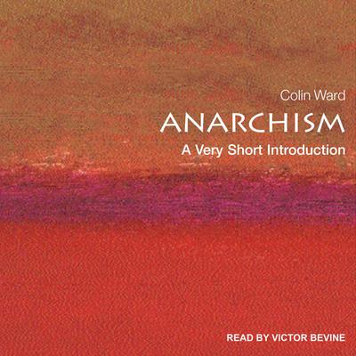 Anarchism by Colin Ward audiobook