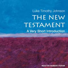 The New Testament by Luke Timothy Johnson audiobook