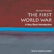 The First World War by  Michael Howard audiobook