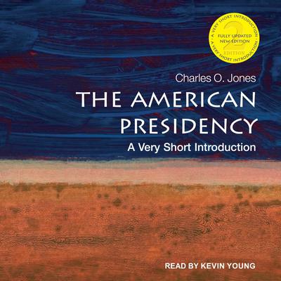 The American Presidency by Charles O. Jones audiobook