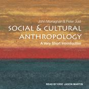 Social and Cultural Anthropology by  John Monaghan audiobook