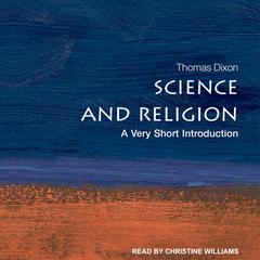Science and Religion by Thomas Dixon audiobook