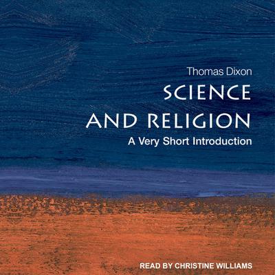 Science and Religion by Thomas Dixon audiobook