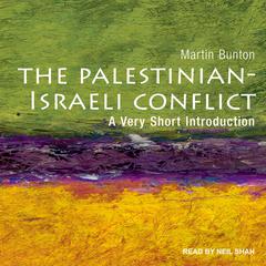 Palestinian-Israeli Conflict by Martin Bunton audiobook