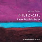 Nietzsche by  Michael Tanner audiobook