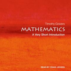 Mathematics by Timothy Gowers audiobook