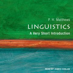 Linguistics by P.H. Matthews audiobook