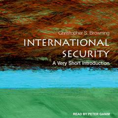 International Security by Christopher S. Browning audiobook