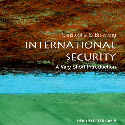 International Security by Christopher S. Browning audiobook