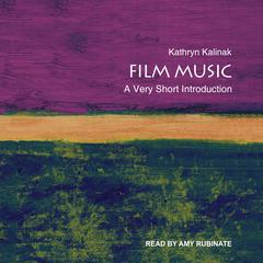 Film Music by Kathryn Kalinak audiobook