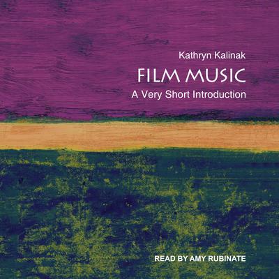 Film Music by Kathryn Kalinak audiobook