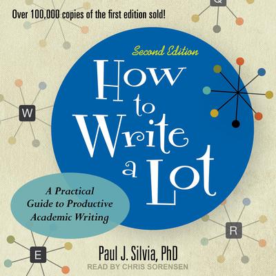 How to Write a Lot by Paul J. Silvia audiobook
