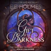 Gift of the Darkness by  E. E. Holmes audiobook