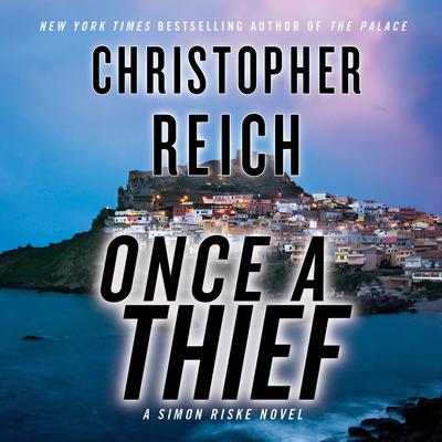 Once a Thief by Christopher Reich audiobook