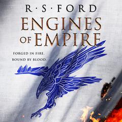 Engines of Empire by R. S. Ford audiobook