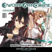 Sword Art Online 1: Aincrad (light novel) by  Reki Kawahara audiobook